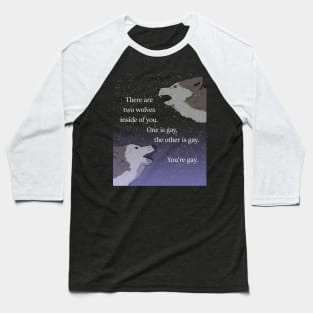 Two Wolves of Gayness Baseball T-Shirt